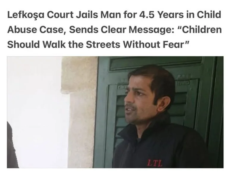 Nasser Uddin Gets 4.5-Year Sentence for Lefkoşa Child Abuse